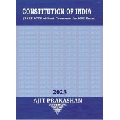 Ajit Prakashan's The Constitution of India Bare Acts without Comments for AIBE Exam (Edn. 2023)